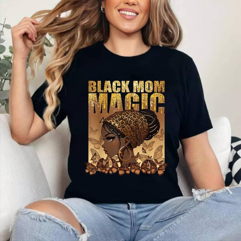 Black Womens Funny Mothers Day Mama Mom African American T-Shirt , Cotton 100%, Top Womenswear Hoodie, Sweatshirt