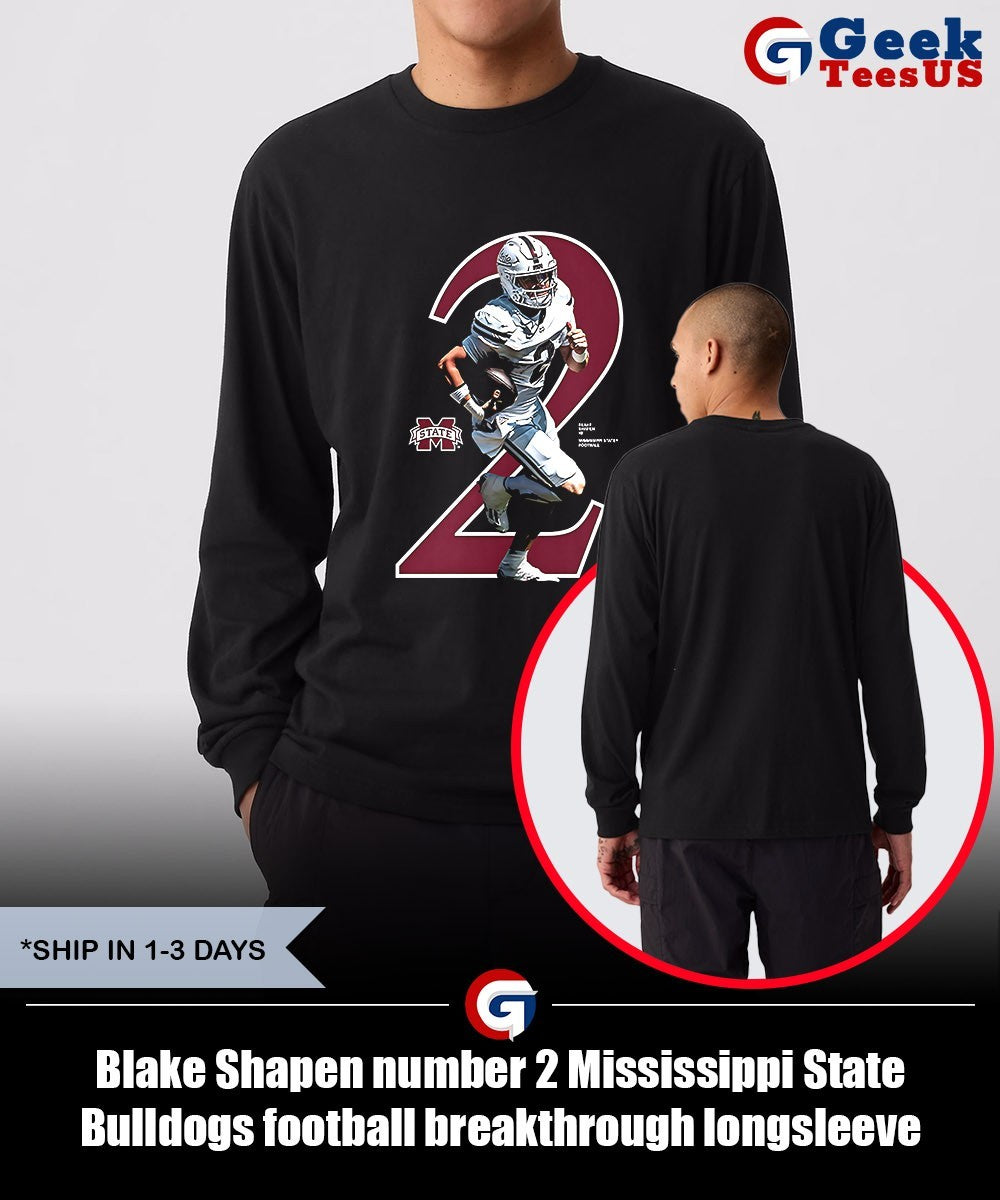 Blake Shapen number 2 Mississippi State Bulldogs football breakthrough shirt