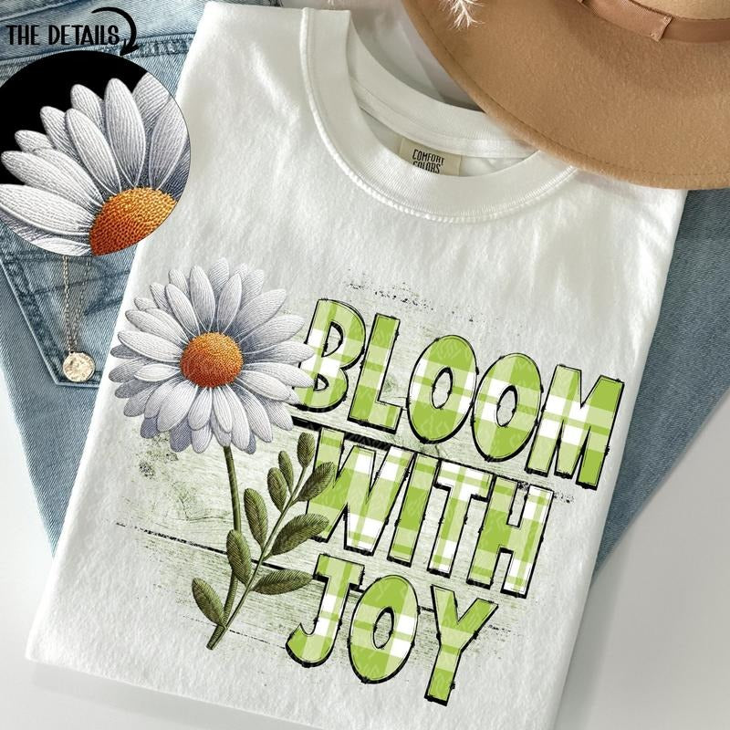 Bloom with Joy DTF Transfers - THIS IS NOT A SHIRT Hoodie, Sweatshirt | HypeDripTees.com