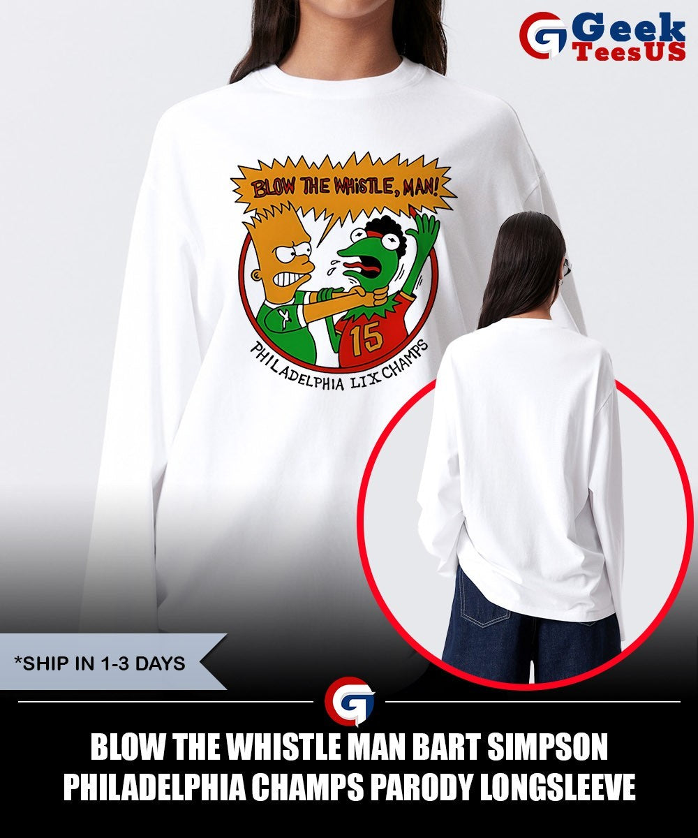 Blow The Whistle Man Bart Simpson Philadelphia Champs parody shirt