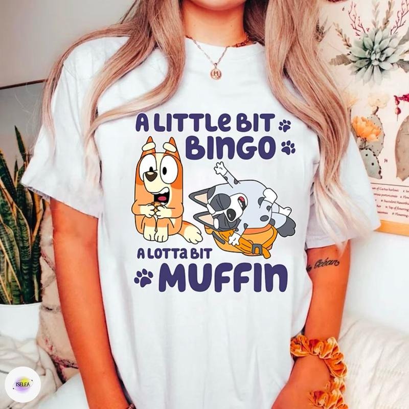 Bluey A Little Bit Bingo A Lotta Bit Muffin Shirt, Funny Bluey Sweater, Bluey Friend Matching Shirt, Bluey Funny Shirt,...