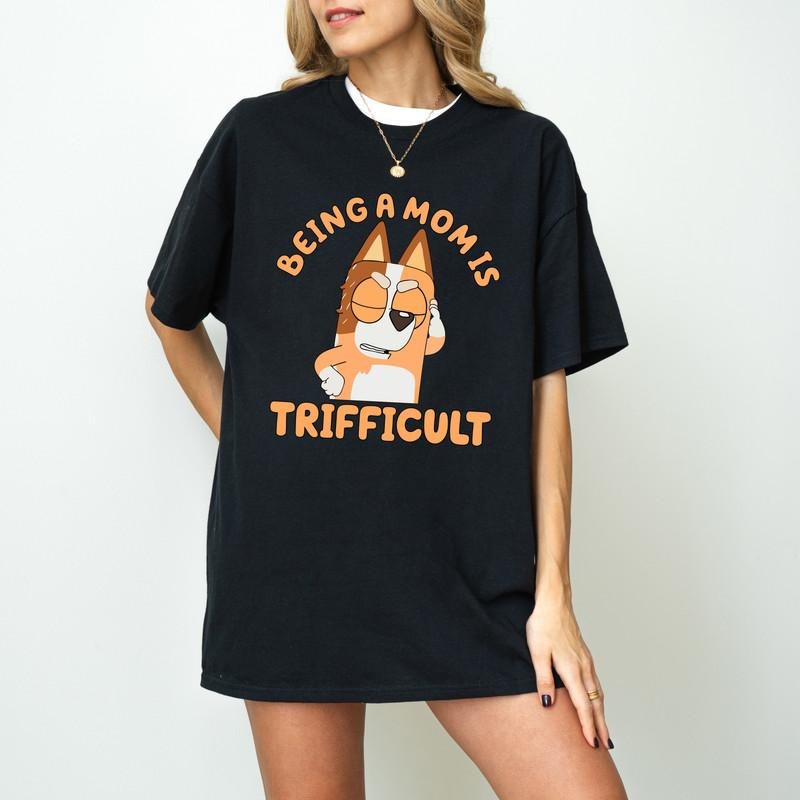 Bluey Being A Mom Is Difficult Shirt, Bluey Mom Shirt, Mother's Day Shirt Hoodie, Sweatshirt | HypeDripTees.com