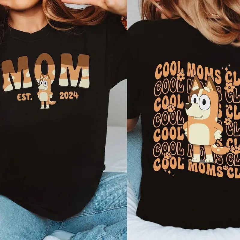 Bluey Cool Mom Club Shirt Bluey Bandit Mom Shirt Bluey Mum Bluey Chilli Heeler Shirt My Mom Era T-Shirts, Hoodie, Sweatshirt