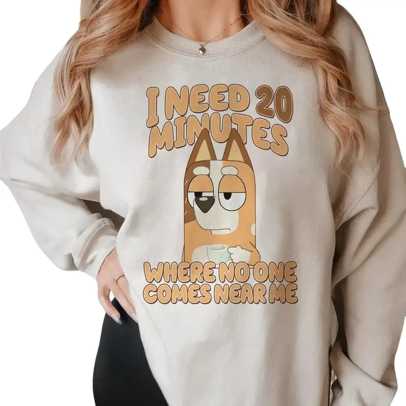 Bluey Need 20 Minutes Shirt, Funny Mom Shirt, Cute Mother T-Shirt, Hoodie, Sweatshirt | HypeDripTees.com