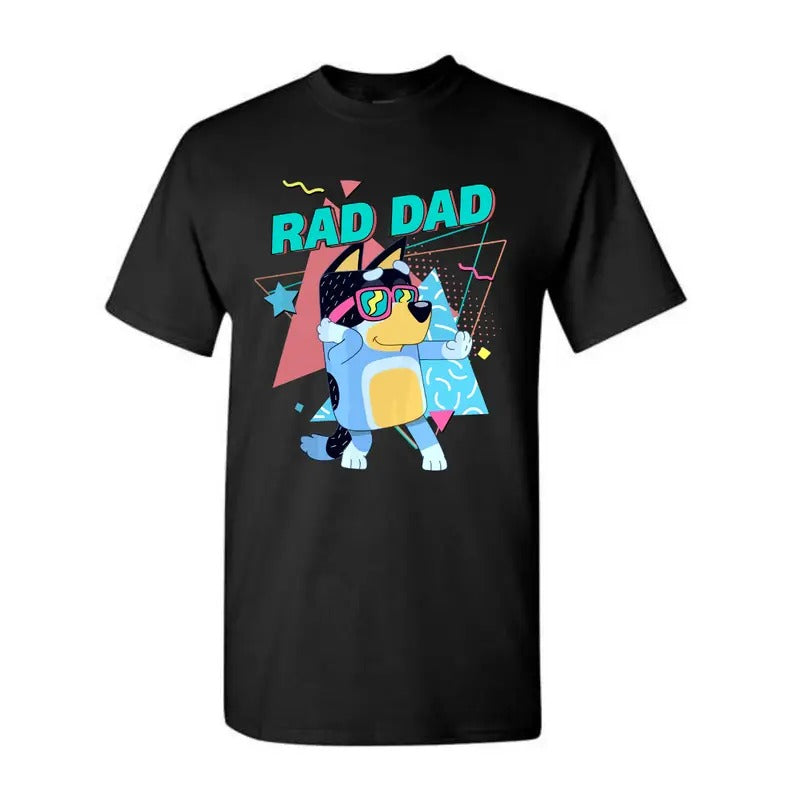Bluey Rad Dad Shirt, Rad Dad Shirt, Bluey Bandit Graphic Tee, Dad Birthday Gift Hoodie, Sweatshirt | HypeDripTees.com