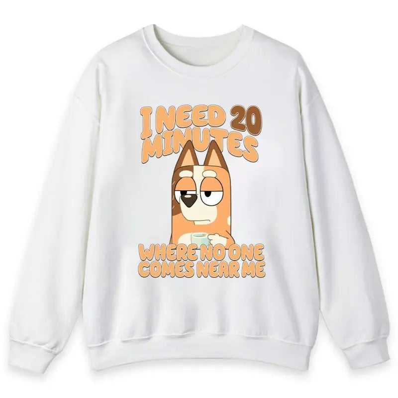 Bluye Need 20 Minutes Shirt Mom T-Shirts, Hoodie, Sweatshirt