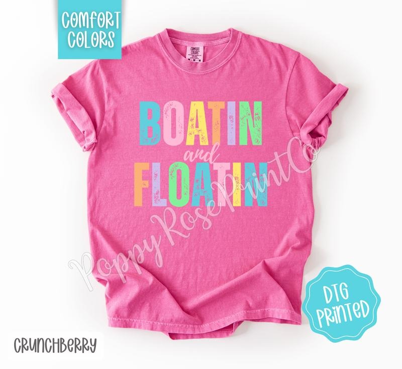 Boatin and Floatin Comfort Colors Shirt, Cute Summer Tshirt, Trendy Women's Tee, Gift for Her Hoodie, Sweatshirt