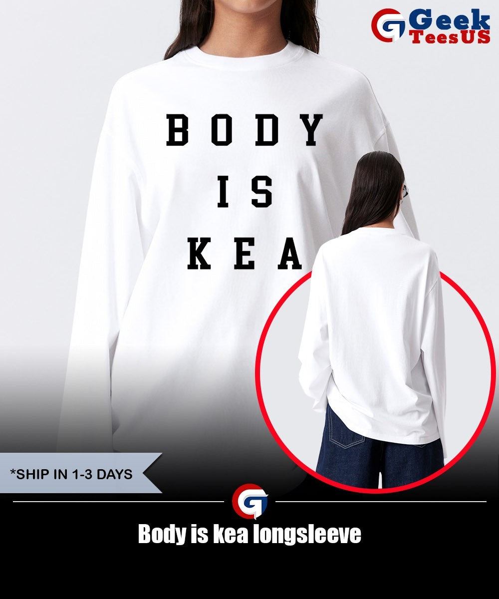 Body is kea shirt