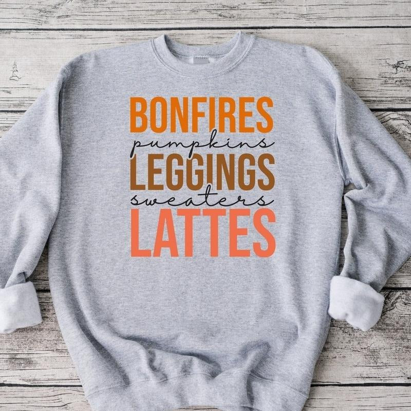 Bonfires Pumpkins Leggings Sweaters Lattes Sweatshirt, Thanksgiving Sweatshirt, Fall Autumn Sweater, Hello Autumn Shirt,...