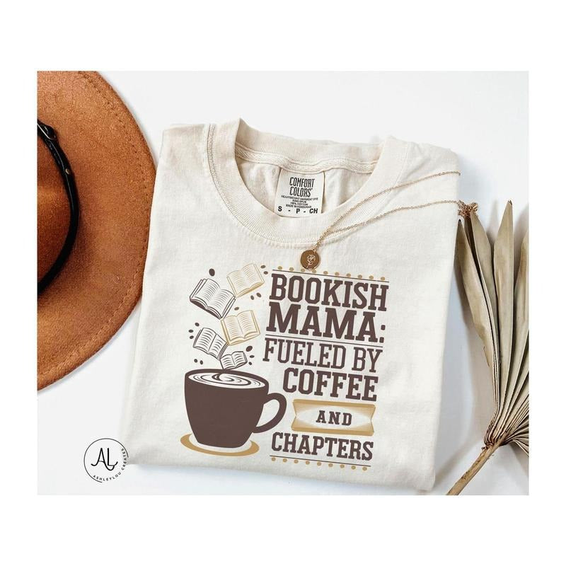Bookish Mom Shirt Reader Funny Coffee Lover Tee Reading Mama Spicy Books Tshirt Smut Shirt Gift for Mom Womens Graphic...