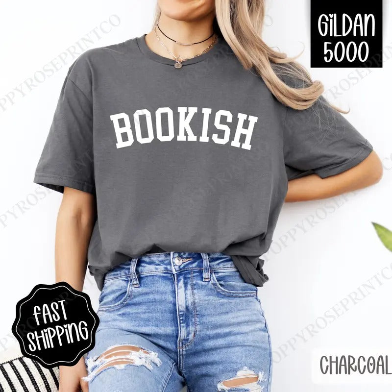 Bookish Shirt Gildan, Book Lover Tee, Bookworm Women's Tshirt Plus Sizes Hoodie, Sweatshirt | HypeDripTees.com