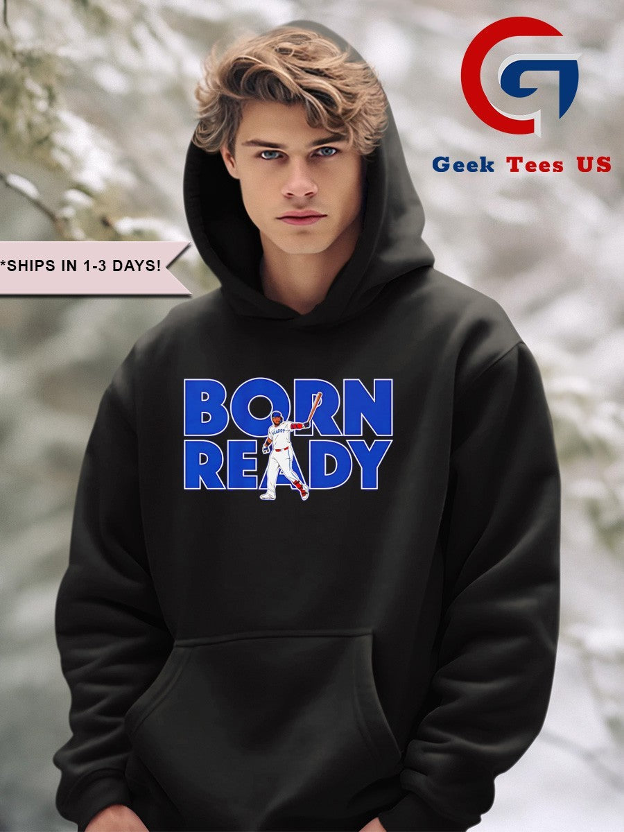 Born Ready Vladimir Guerrero Jr Toronto Blue Jays baseball shirt