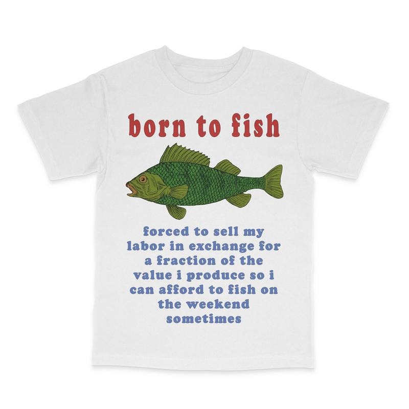Born To Fish Custom Printed T-Shirt Hoodie, Sweatshirt | HypeDripTees.com