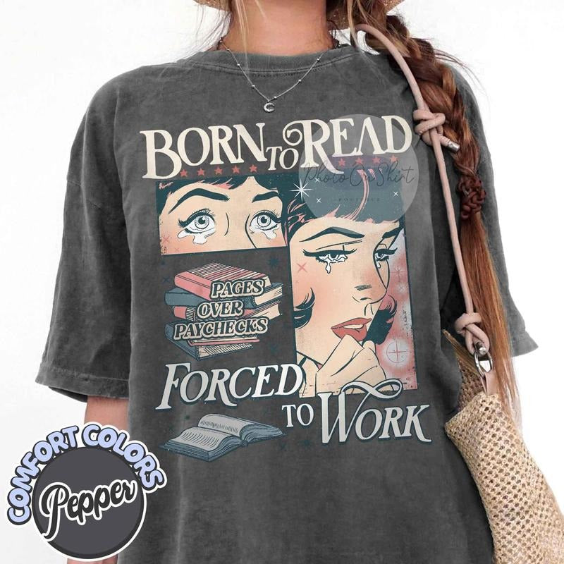 Born To Read Bookish Comfort Colors Shirt, Funny Reader Book Addict, Book Lover, Spicy Books, Dark Romance, Smut Shirt...