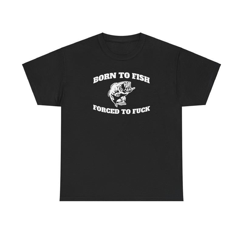 Born to Fish Shirt, Men's Casual Cotton Streetwear T-shirt, For Men, For Women Hoodie, Sweatshirt | HypeDripTees.com