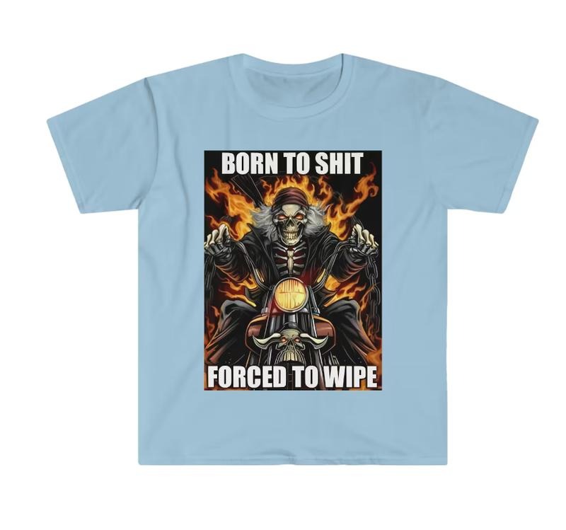 Born to Shit Forced to Wipe Funny Meme T Shirt, Gift for Birthday Hoodie, Sweatshirt | HypeDripTees.com