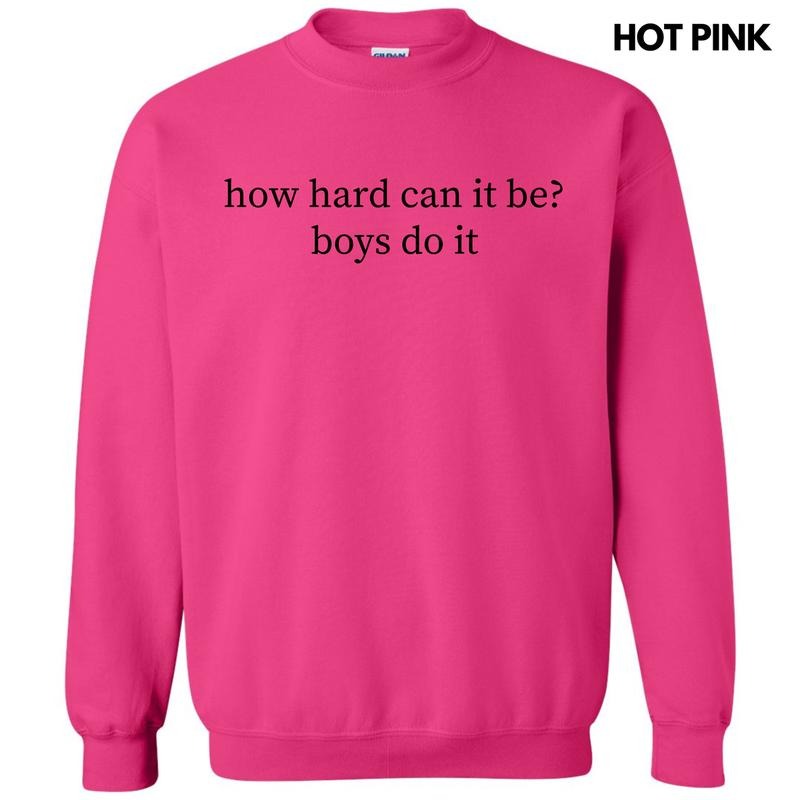 Boys Do It Sweatshirt 'NLB' T-Shirts, Hoodie | HypeDripTees.com