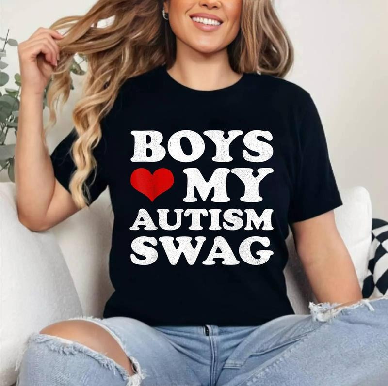 Boys Love My Autism Swag Funny Autistic Girl Autism T-Shirt | Cotton 100%, Crewneck, Top Womenswear Hoodie, Sweatshirt