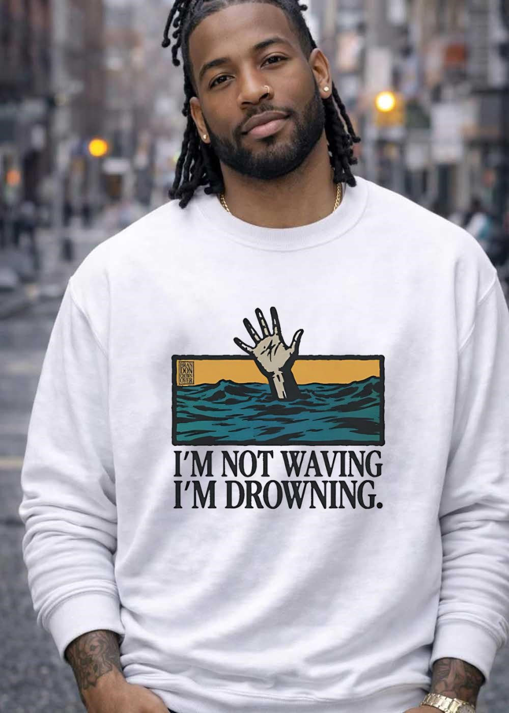 Brandon Fover Hand Raising from Water I Am Not Waving Drowning T-Shirt
