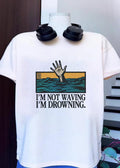 Brandon Fover Hand Raising from Water I Am Not Waving Drowning T-Shirt