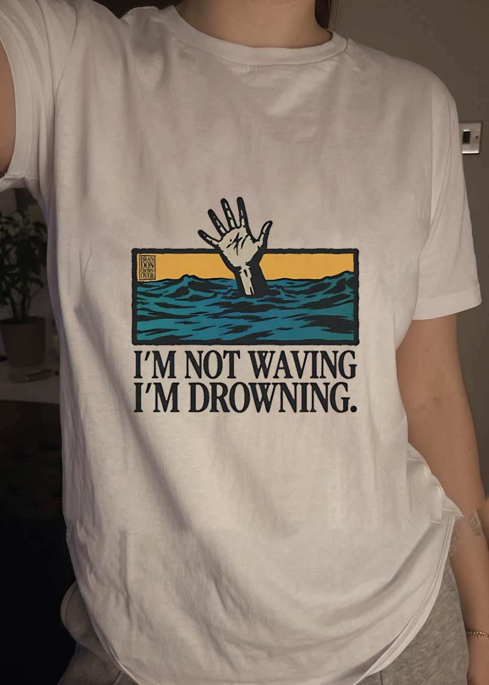Brandon Fover Hand Raising from Water I Am Not Waving Drowning T-Shirt