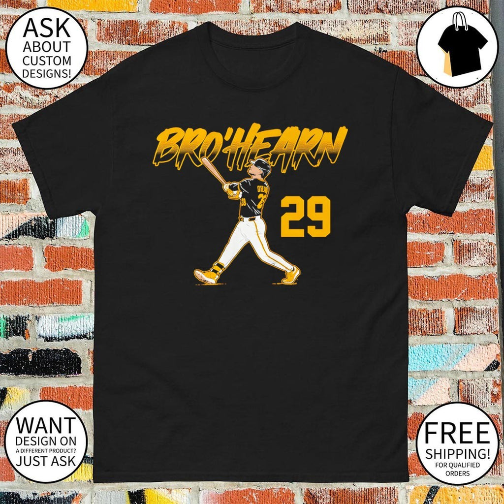 Bro’Hearn Ryan O’Hearn 29 Pittsburgh Pirates Baseball MLB 2026 shirt