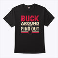 Buck Around And Find Out Ohio Map T Shirt