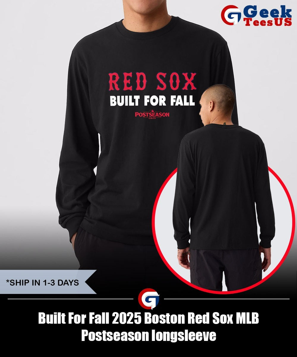 Built For Fall 2025 Boston Red Sox MLB Postseason shirt