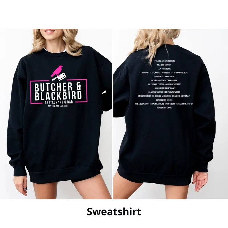 Butcher & Blackbird 2-sided Sweatshirt, Shirt, Hoodie Brynne Weaver, Smut Gift, Book Sweatshirt, Dark Romance, Morally...