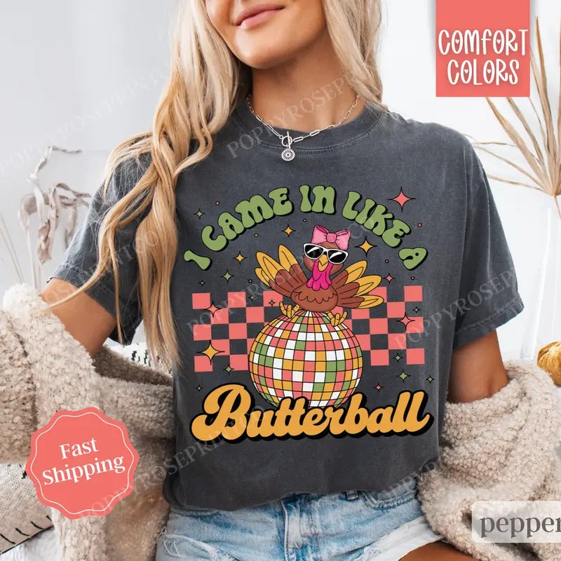 Butterball Shirt Comfort Colors, Funny Thanksgiving Tshirt,  Women's Fall Tee Hoodie, Sweatshirt | HypeDripTees.com