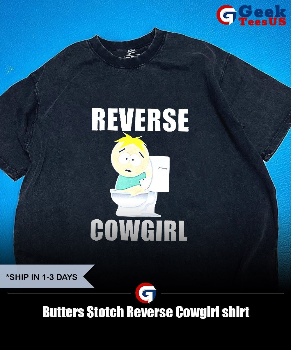 Butters Stotch Reverse Cowgirl shirt