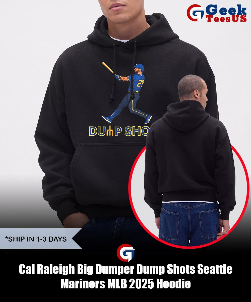 Cal Raleigh Big Dumper Dump Shots Seattle Mariners MLB 2025 shirt