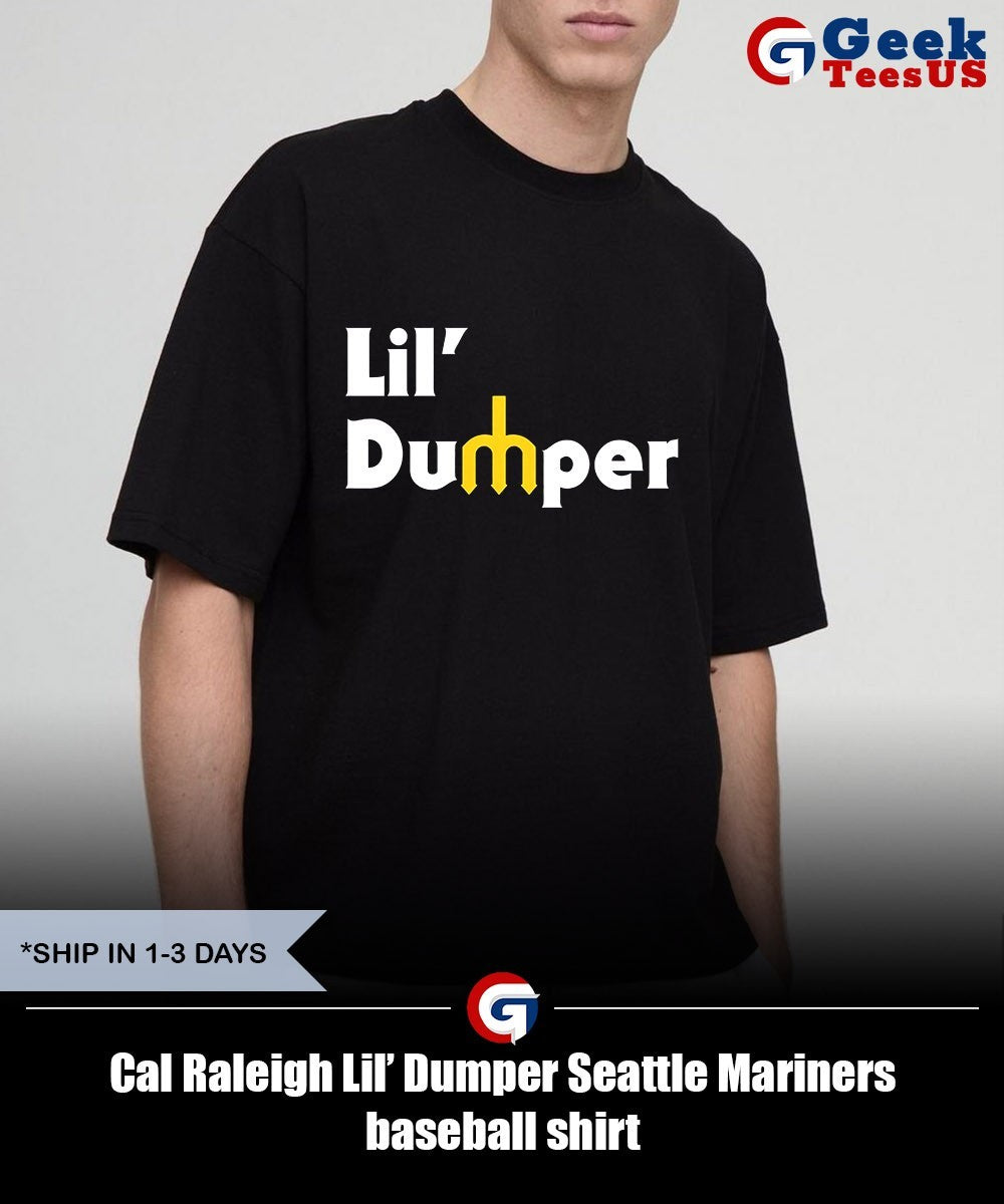 Cal Raleigh Lil’ Dumper Seattle Mariners baseball shirt