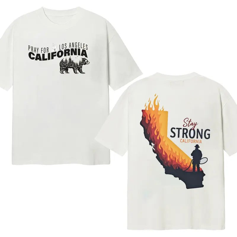 California Wildfires 2025 Support Tee, Stay Strong and Resilient Flames Shirt Hoodie, Sweatshirt | HypeDripTees.com