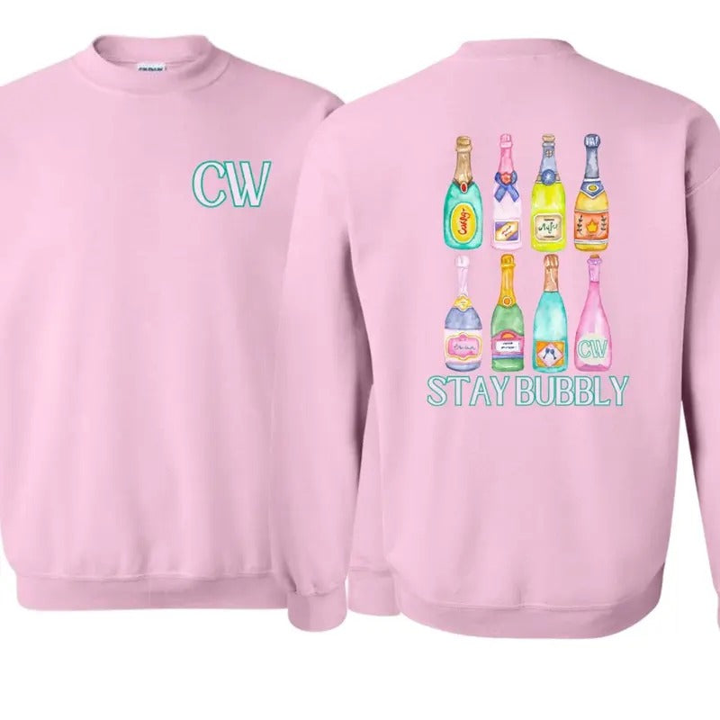 Cami Wade -CHAMPAGNE STAY BUBBLY Sweatshirt Front and Back T-Shirts, Hoodie | HypeDripTees.com