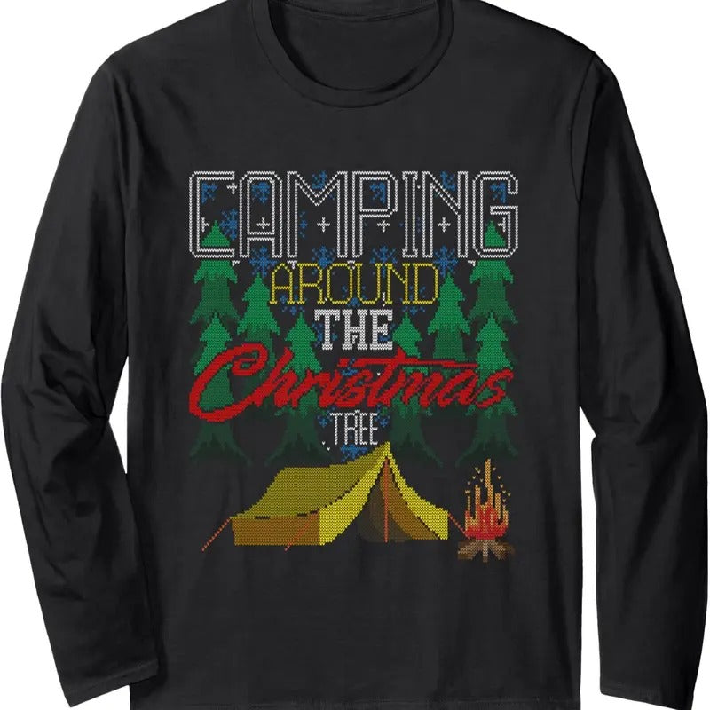 Camping Around The Christmas Tree Tent Camper Ugly Sweater Long Sleeve T-Shirt Hoodie, Sweatshirt | HypeDripTees.com
