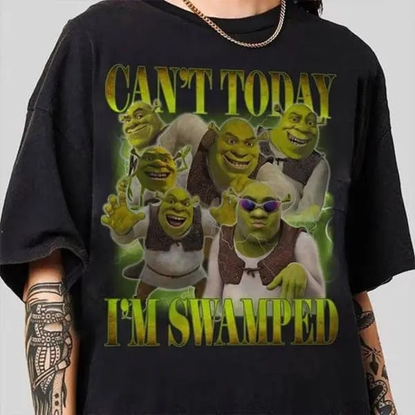 Can't Today I'm Swamped Shirt, Funny Shrek Trending T-shirt All Size Hoodie, Sweatshirt | HypeDripTees.com