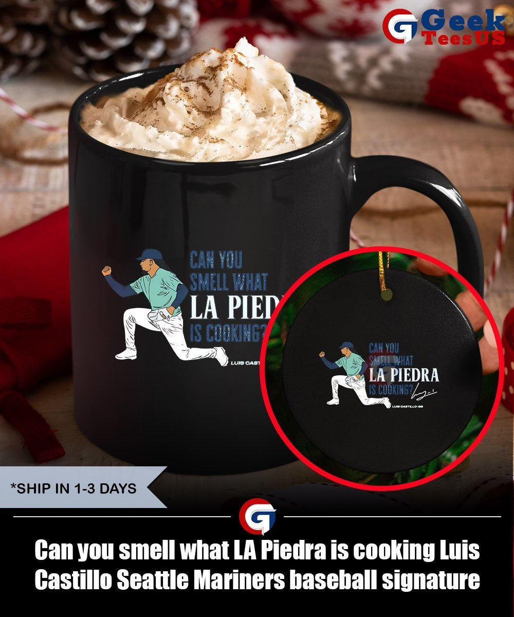 Can you smell what LA Piedra is cooking Luis Castillo Seattle Mariners baseball signature shirt