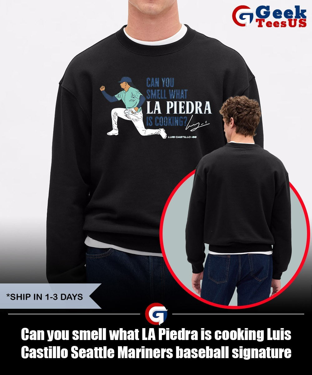 Can you smell what LA Piedra is cooking Luis Castillo Seattle Mariners baseball signature shirt