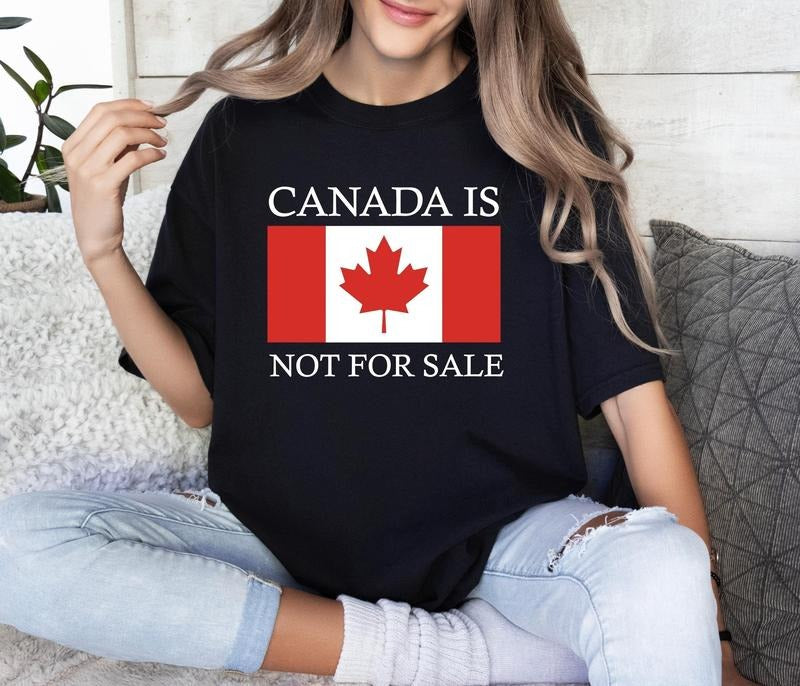 Canada is Not For Sale Shirt | Free Canada Sweatshirt & Apparel | Gift for Canadians Hoodie | HypeDripTees.com