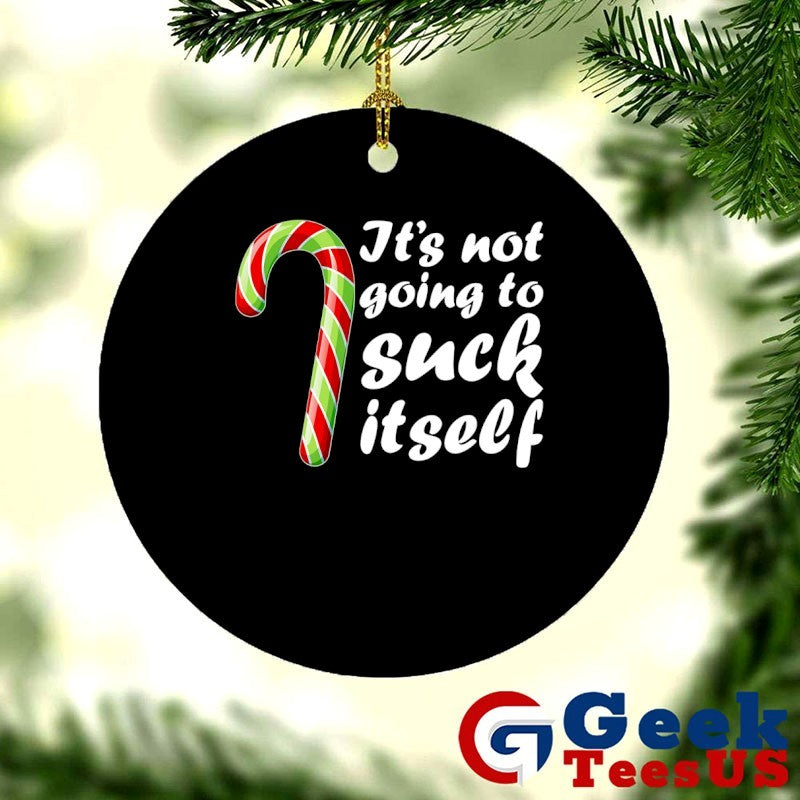 Candy cane it’s not going to suck itself Christmas shirt