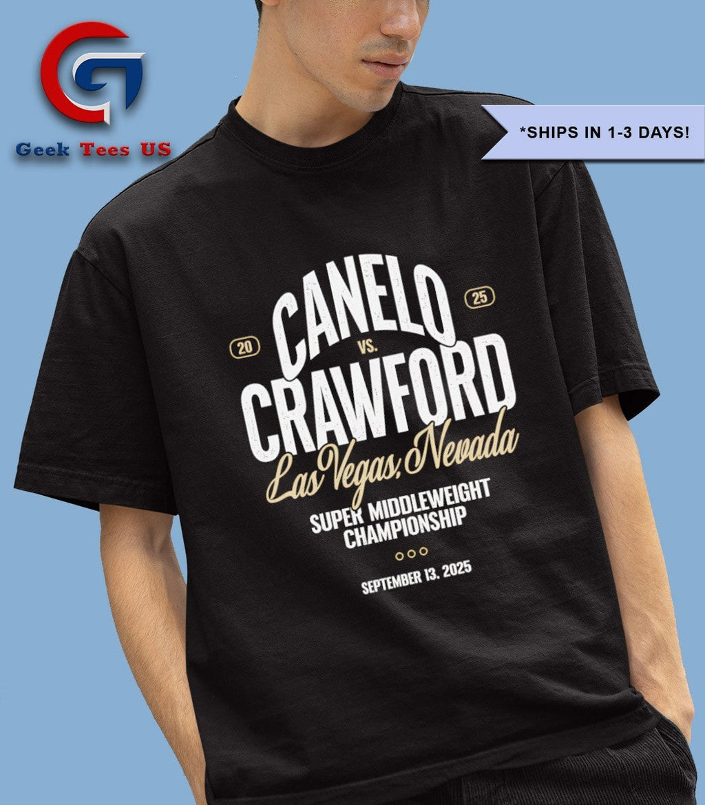 Canelo vs Crawford Super Middleweight Championship Las Vegas Nevada 2025 shirt