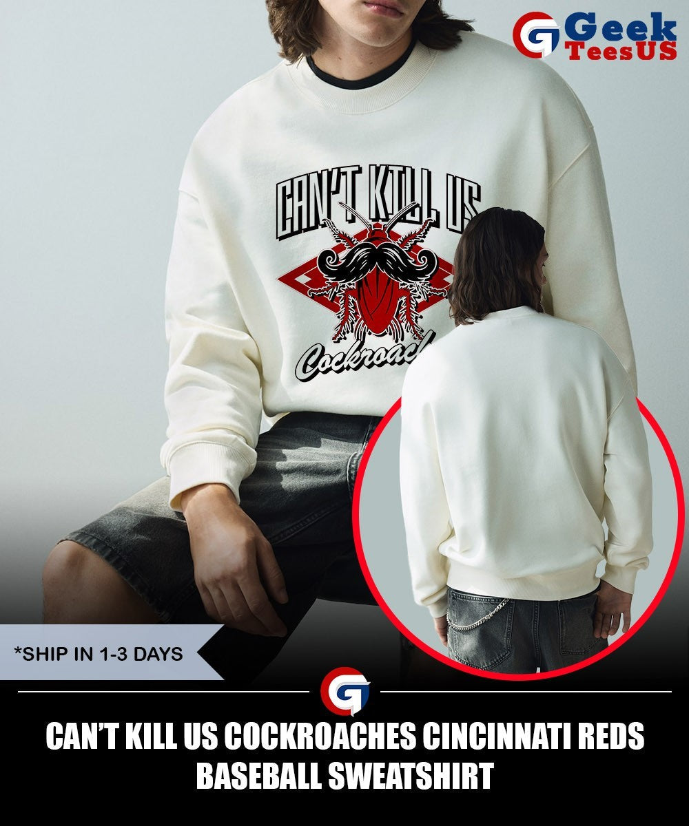 Can’t Kill Us cockroaches Cincinnati Reds baseball shirt