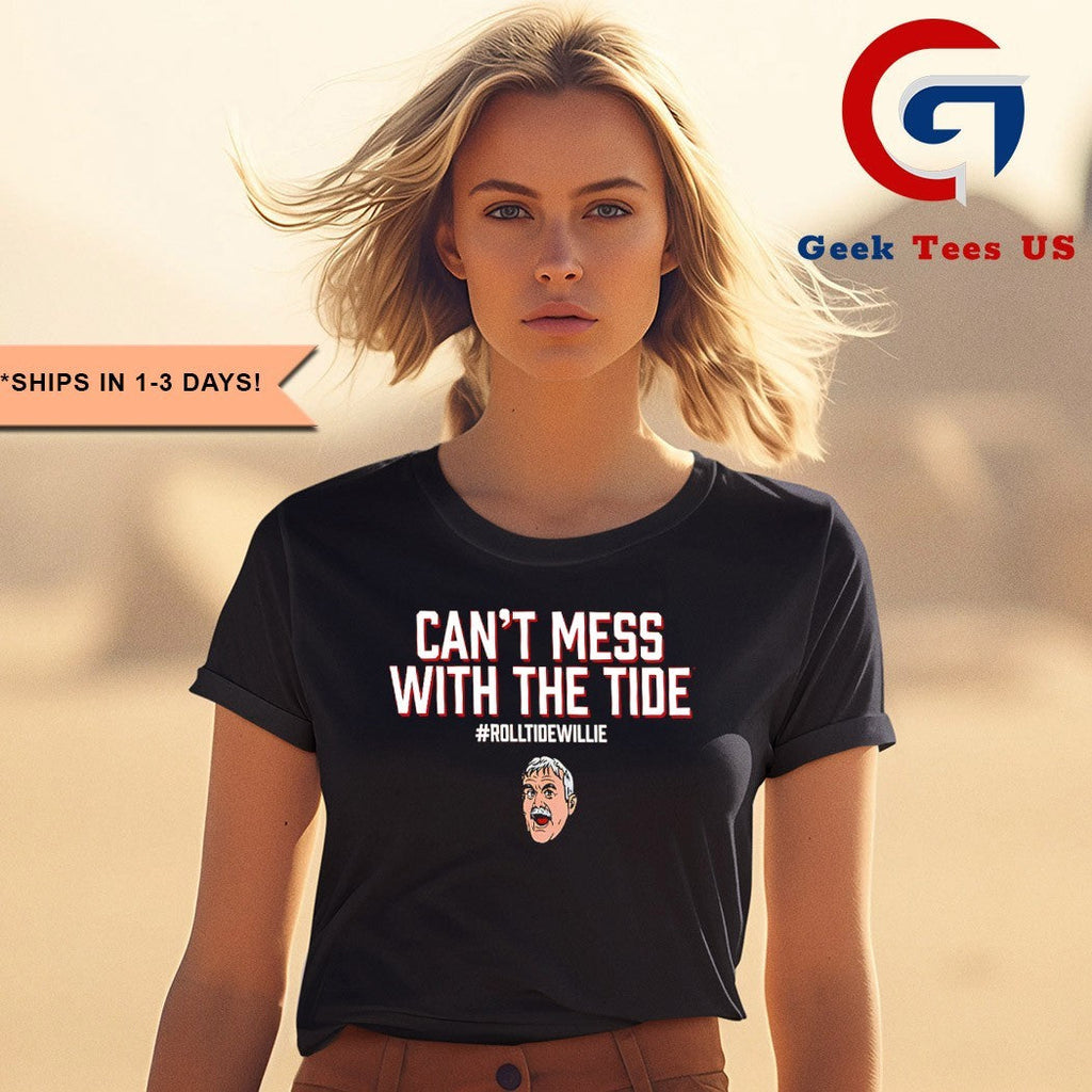 Can’t mess with the Tide Roll Tide Willie face shirt