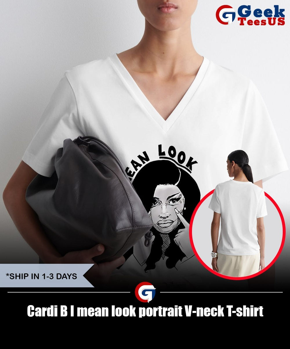 Cardi B I mean look portrait shirt