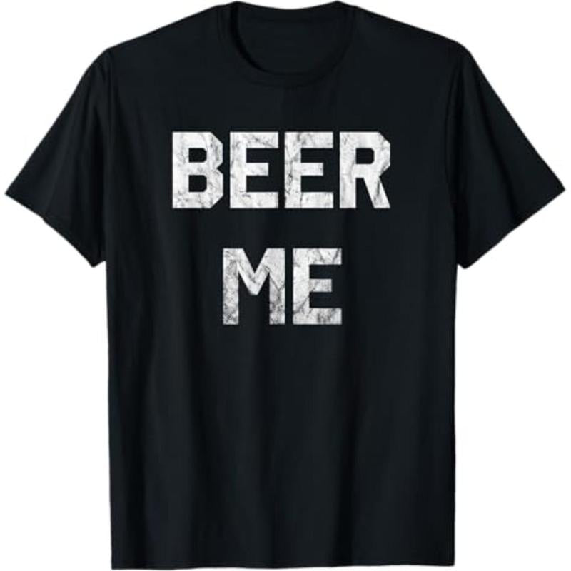 Casual T-shirt Beer Me T-Shirt Funny Beer Drinking T-Shirt T-Shirt Menswear Top Hoodie, Sweatshirt | HypeDripTees.com