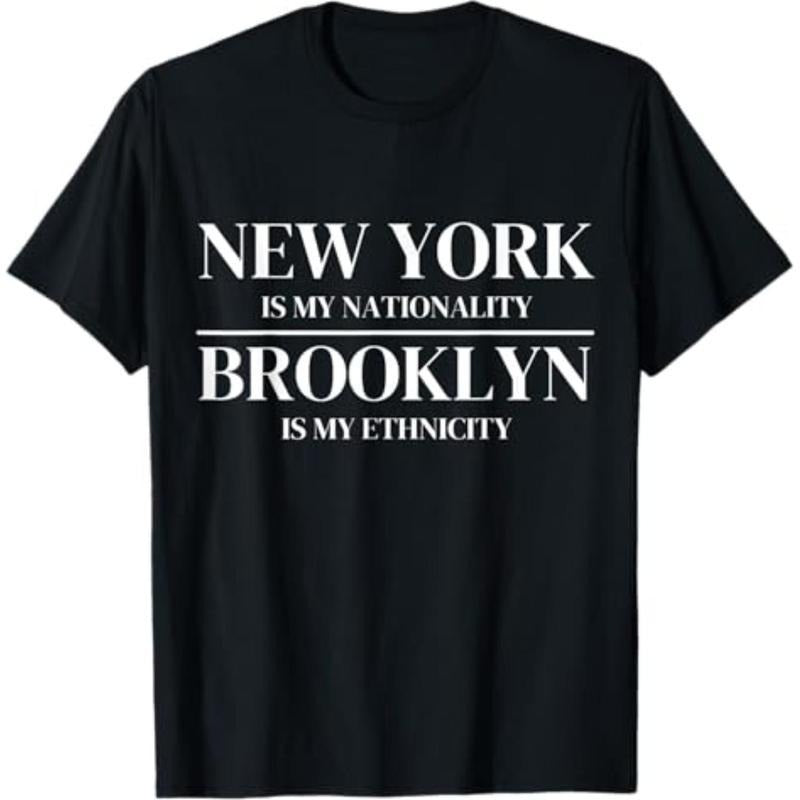 Casual T-shirt Brooklyn New York Is My Nationality Ethnicity New York City T-Shirt Menswear Top Hoodie, Sweatshirt