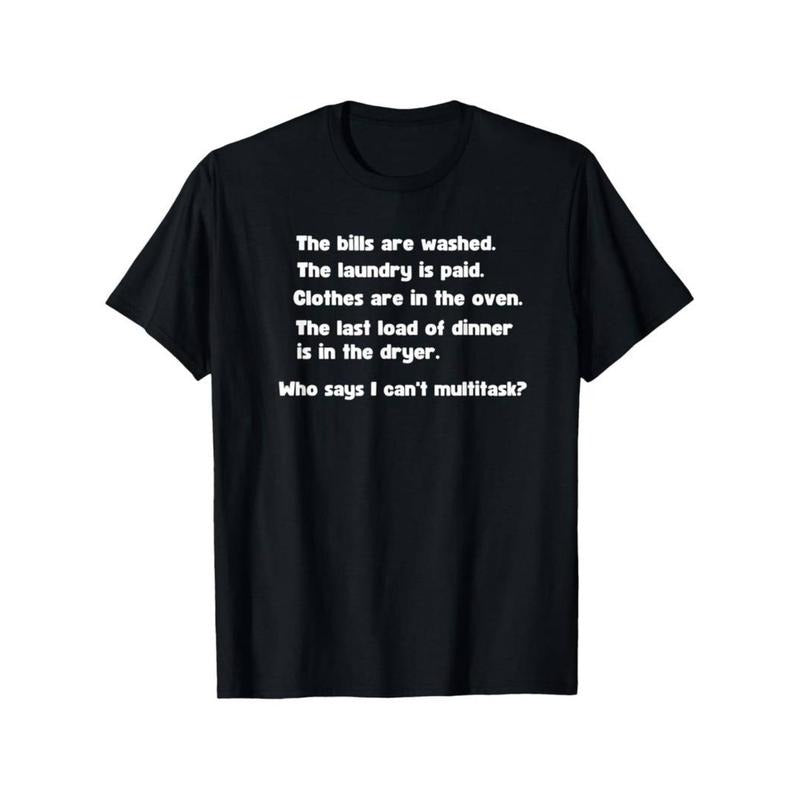 Casual T-shirt Funny Cute Multitask Joke Humor Sarcastic Graphic Novelty T-Shirt Man Top Hoodie, Sweatshirt