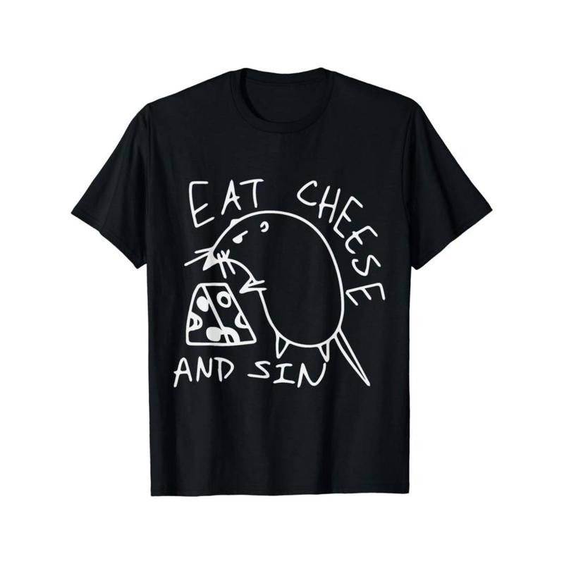 Casual T-shirt Funny Eat Cheese and Sin Novelty Street Art T-Shirt Menswear Top Hoodie, Sweatshirt | HypeDripTees.com