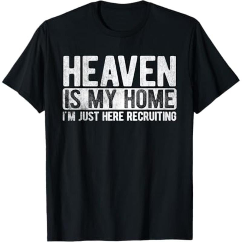 Casual T-shirt Heaven Is My Home Christian Religious Jesus T-Shirt Graphic Graphic Tees Hoodie, Sweatshirt | HypeDripTees.com